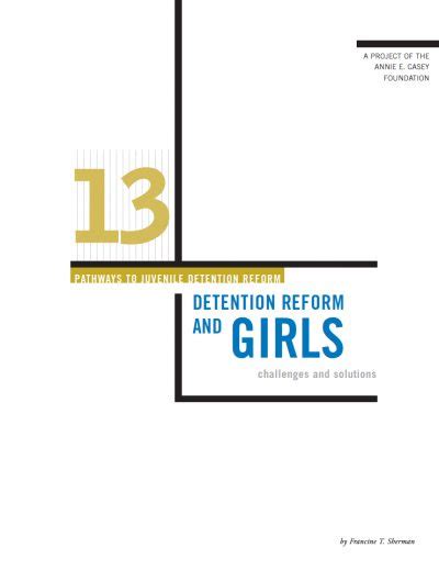 detention girls|Detention Reform and Girls .